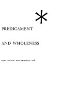 The human predicament : dissolution and wholeness /