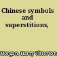 Chinese symbols and superstitions,