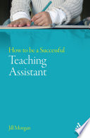 How to be a successful teaching assistant /