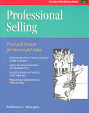 Professional selling practical secrets for successful sales /