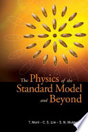 The physics of the standard model and beyond