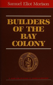 Builders of the Bay Colony /