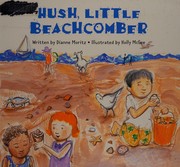 Hush, little beachcomber /