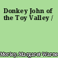 Donkey John of the Toy Valley /