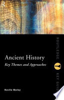 Ancient history key themes and approaches /