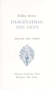 Wallace Stevens: imagination and faith.
