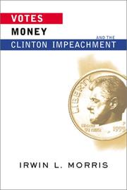Votes, money, and the Clinton impeachment /