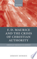 F.D. Maurice and the crisis of Christian authority