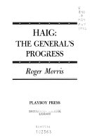 Haig, the General's progress /