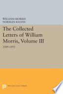 The collected letters of William Morris.