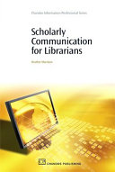 Scholarly communication for librarians /