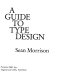 A guide to type design /