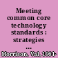 Meeting common core technology standards : strategies for grades 9-12 /