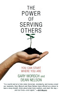 The power of serving others : you can start where you are /