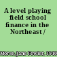 A level playing field school finance in the Northeast /