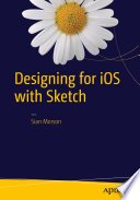 Designing for iOS with Sketch /