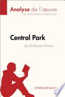 Central Park de Guillaume Musso : analyse de l'oeuvre /