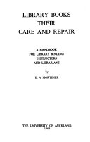 Library books their care and repair : handbook for library binding instructors and librarians /