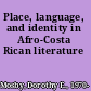 Place, language, and identity in Afro-Costa Rican literature