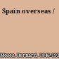 Spain overseas /