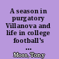 A season in purgatory Villanova and life in college football's lower class /