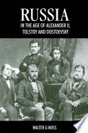 Russia in the age of Alexander II, Tolstoy and Dostoevsky