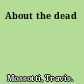 About the dead