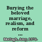 Burying the beloved marriage, realism, and reform in modern Iran /