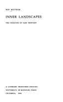 Inner landscapes : the theater of Sam Shepard /