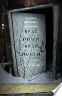 Bear down, bear north Alaska stories /