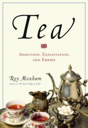 Tea : addiction, exploitation, and Empire /