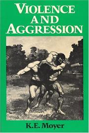 Violence and aggression : a physiological perspective /