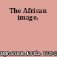 The African image.