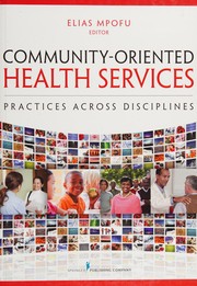 Community-oriented health services : practices across disciplines /