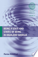 Being a state and states of being in highland Georgia /