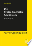 Die Syntax-Pragmatik-Schnittstelle : Ein Studienbuch /