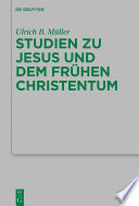 Studien zu Jesus und dem frühen Christentum. /