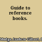 Guide to reference books.