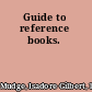 Guide to reference books.