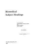 Biomedical subject headings : a reconciliation of National Library of Medicine (MeSH) and Library of Congress subject headings /