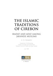 The Islamic traditions of Cirebon : ibadat and adat among Javanese muslims /