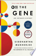 The gene : an intimate history /