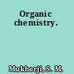 Organic chemistry.