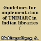 Guidelines for implementation of UNIMARC in Indian libraries /