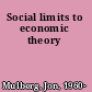 Social limits to economic theory