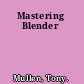 Mastering Blender