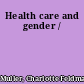 Health care and gender /