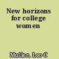New horizons for college women