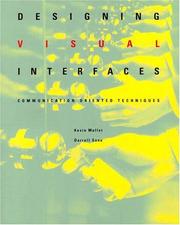 Designing visual interfaces : communication oriented techniques /