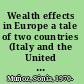 Wealth effects in Europe a tale of two countries (Italy and the United Kingdom) /